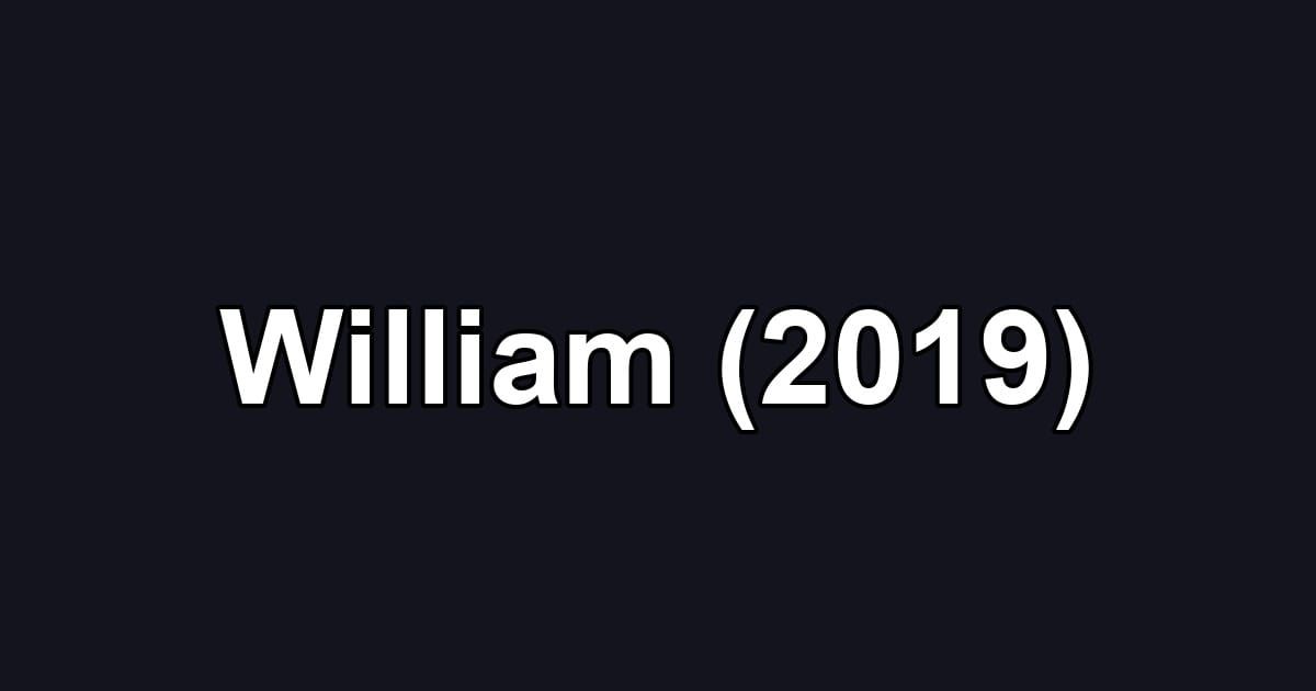 William (2019)