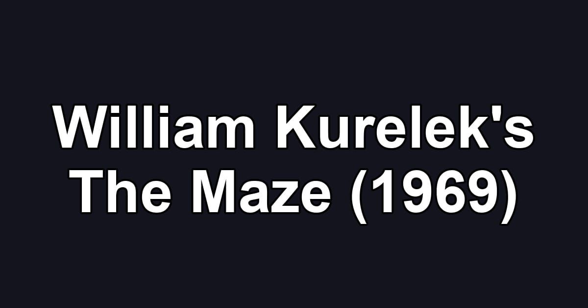 William Kurelek's The Maze (1969)