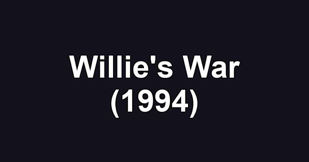Willie's War (1994)