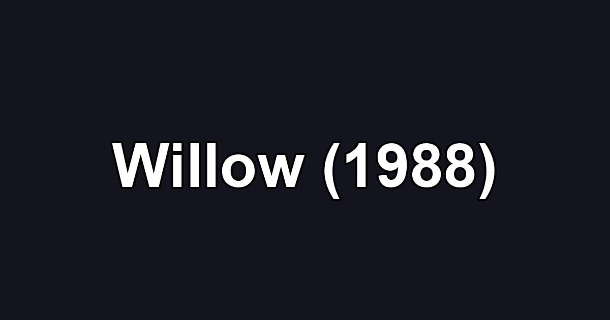 Willow (1988)