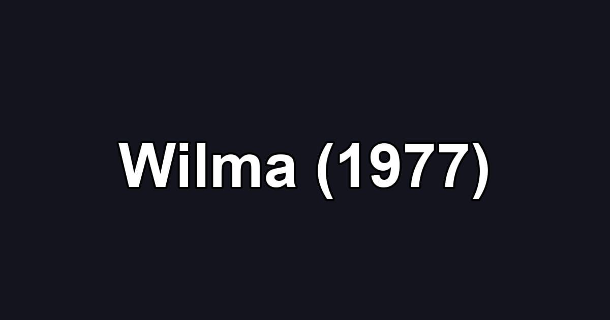 Wilma (1977)