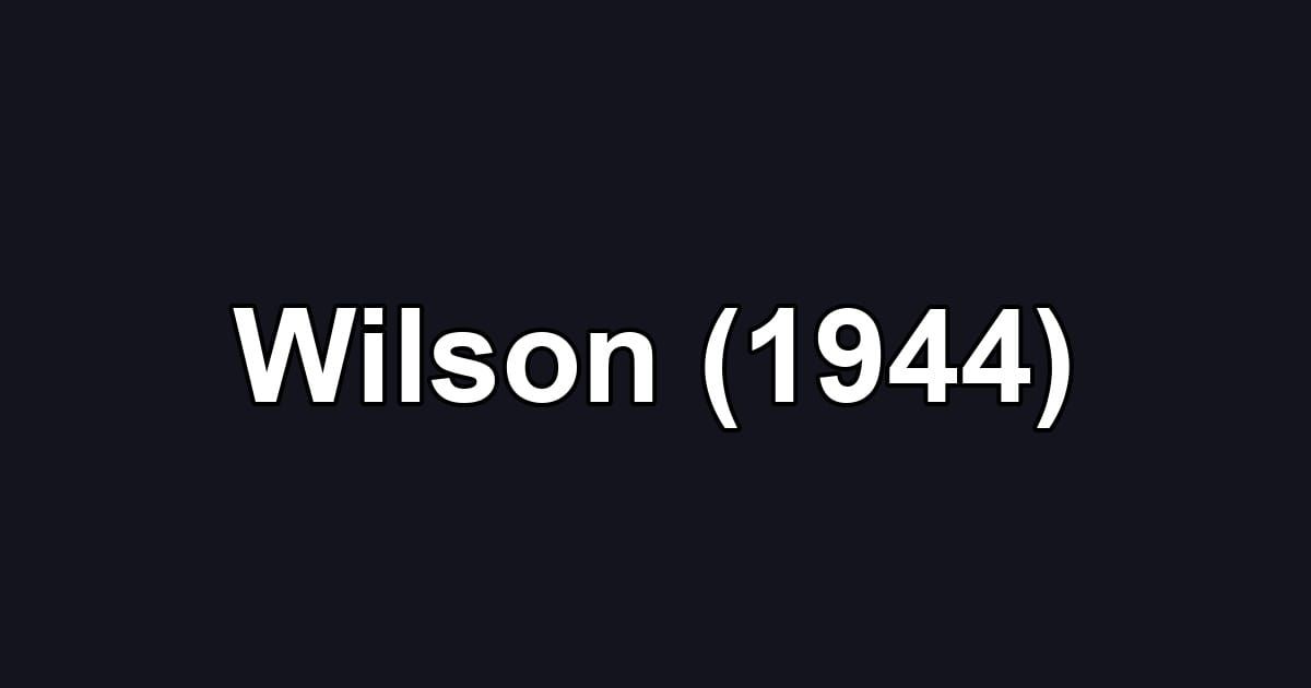 Wilson (1944)