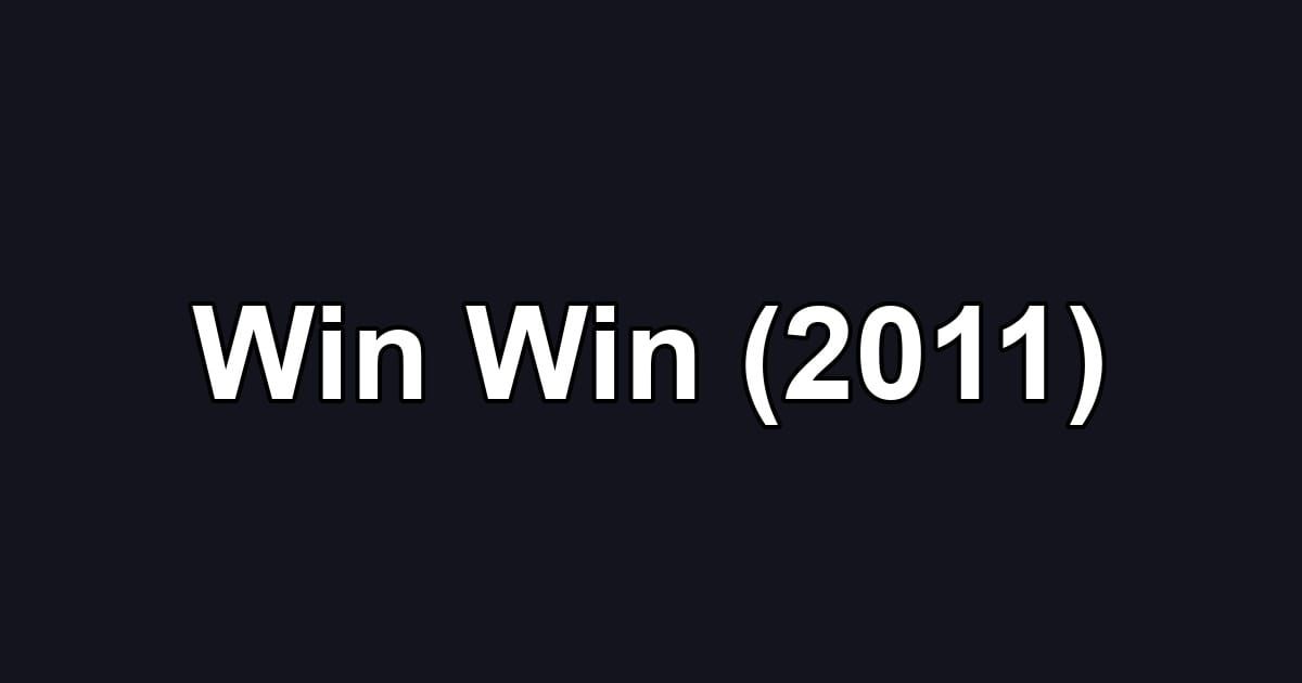 Win Win (2011)