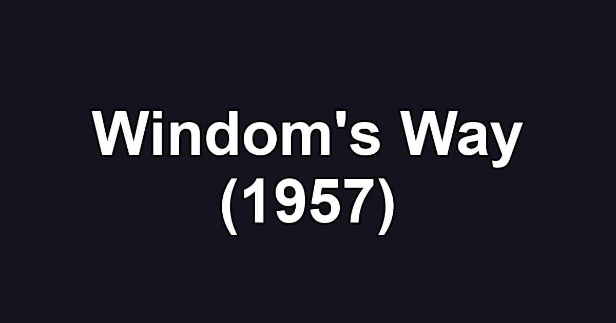 Windom's Way (1957)