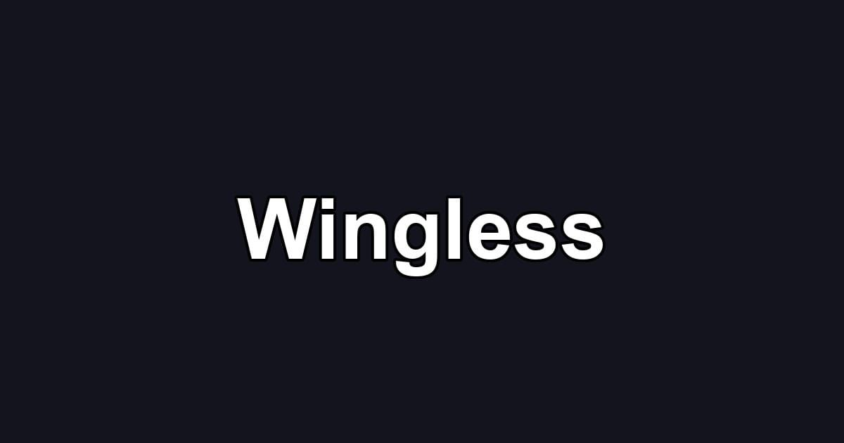 Wingless