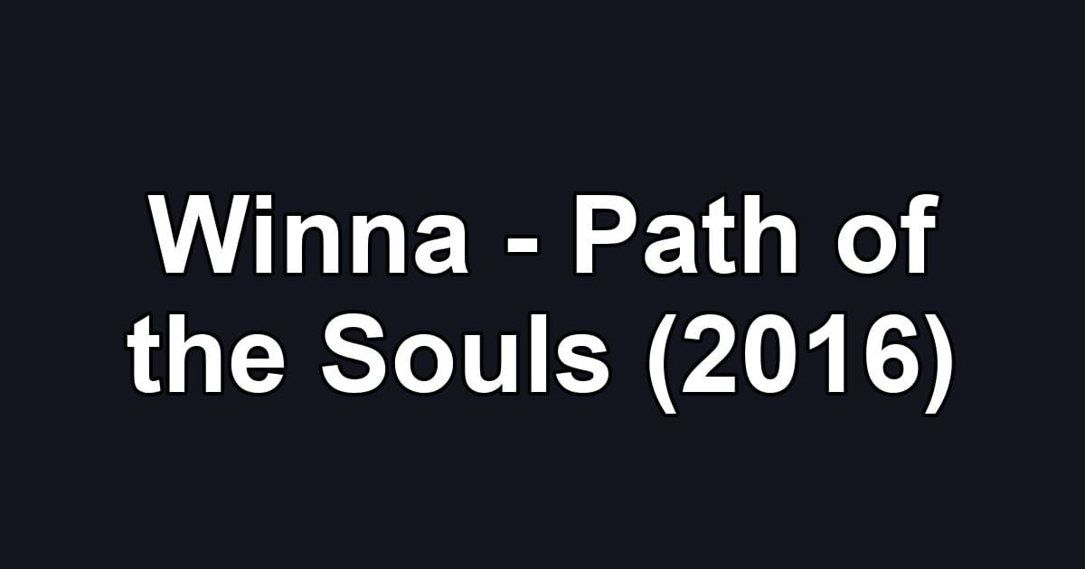 Winna - Path of the Souls (2016)