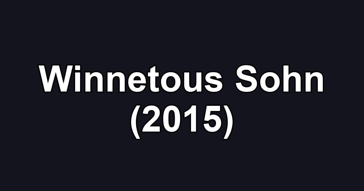 Winnetous Sohn (2015)