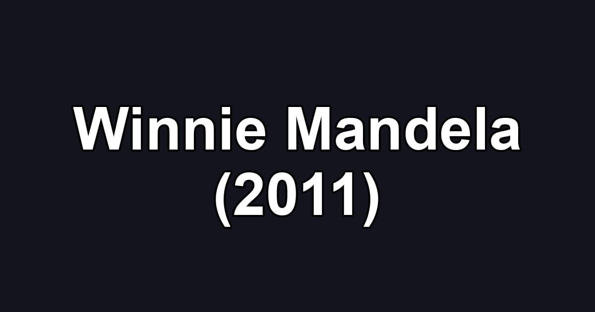 Winnie Mandela (2011)