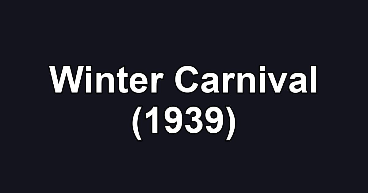 Winter Carnival (1939)