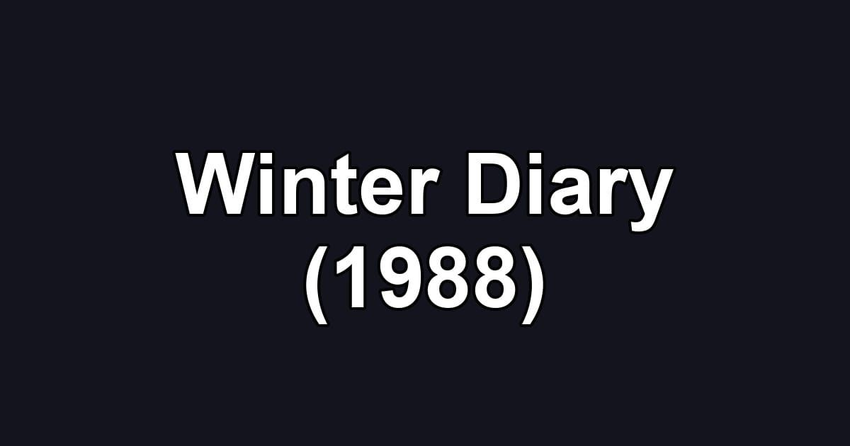 Winter Diary (1988)