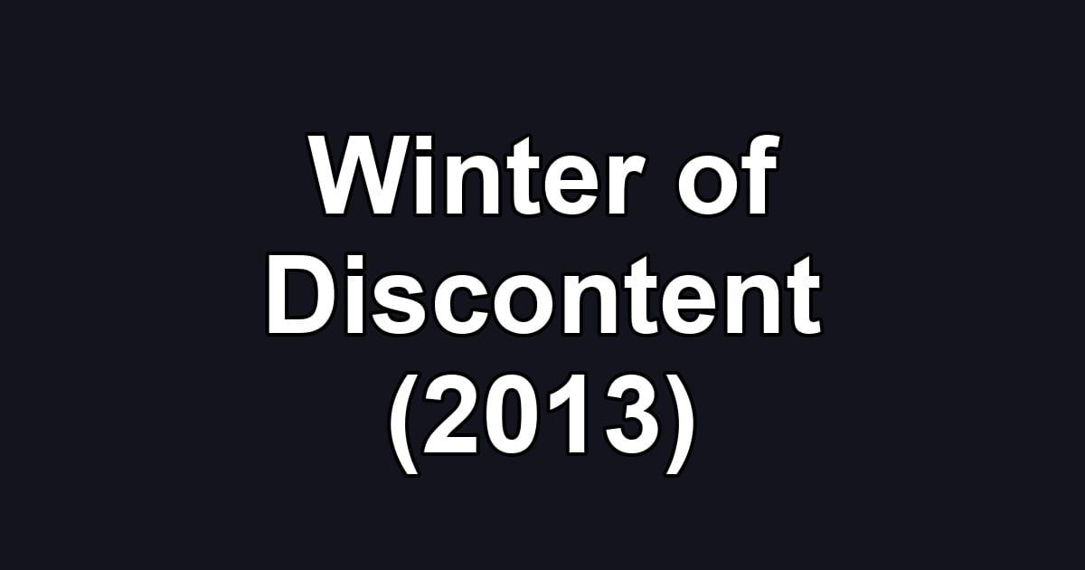 Winter of Discontent (2013)