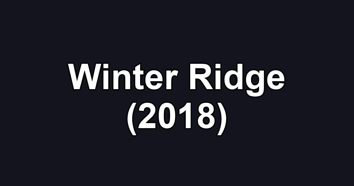 Winter Ridge (2018)