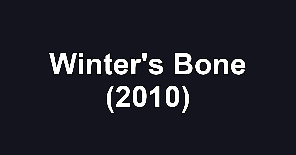 Winter's Bone (2010)