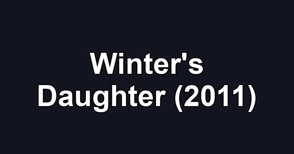 Winter's Daughter (2011)