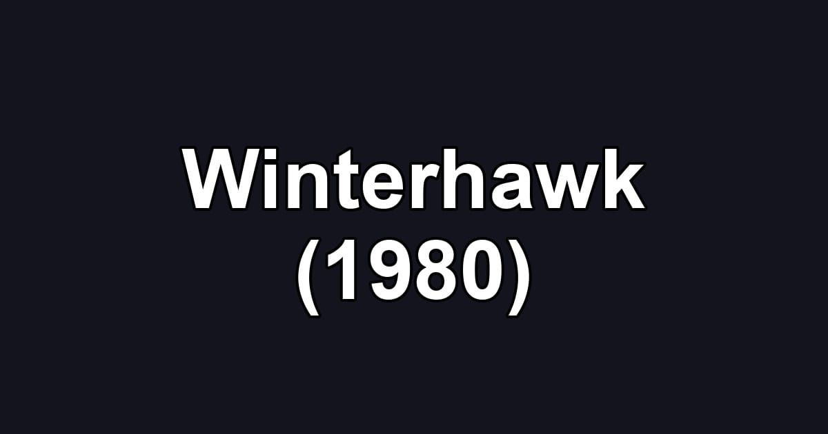 Winterhawk (1980)