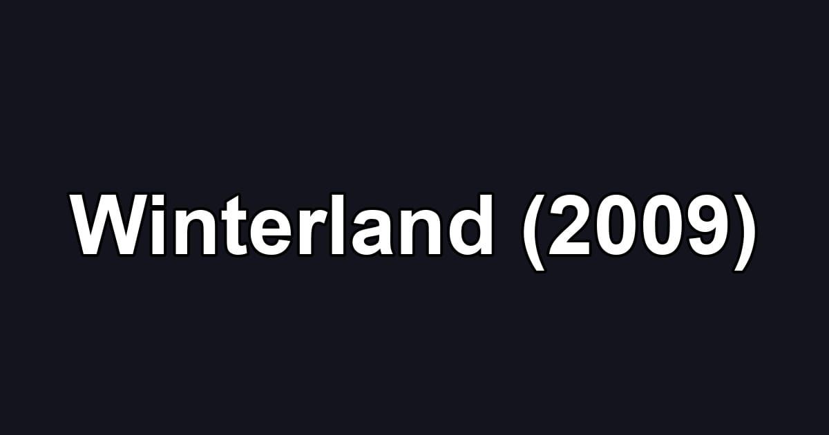 Winterland (2009)
