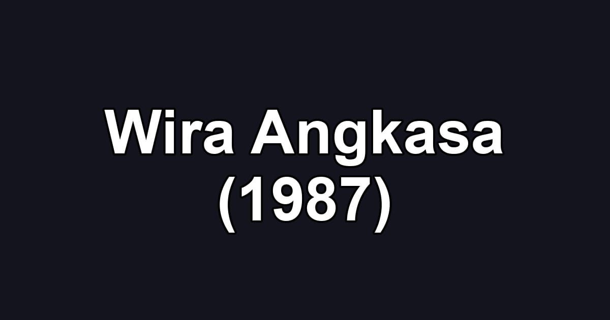 Wira Angkasa (1987)