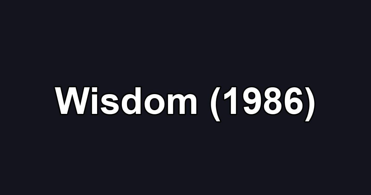 Wisdom (1986)