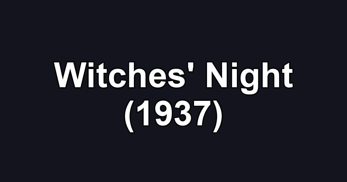 Witches' Night (1937)