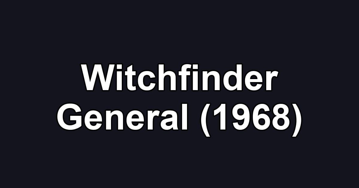 Witchfinder General (1968)