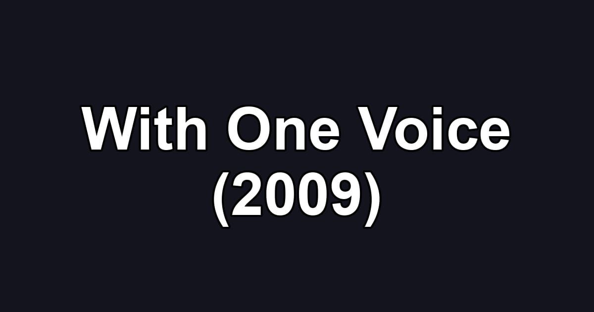 With One Voice (2009)