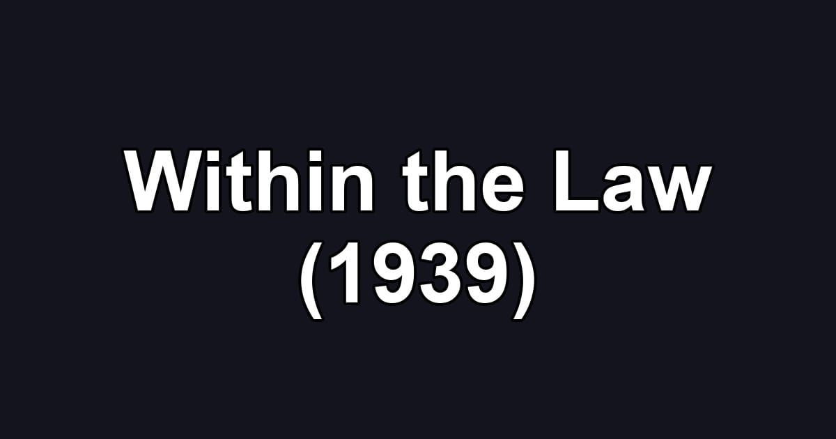 Within the Law (1939)