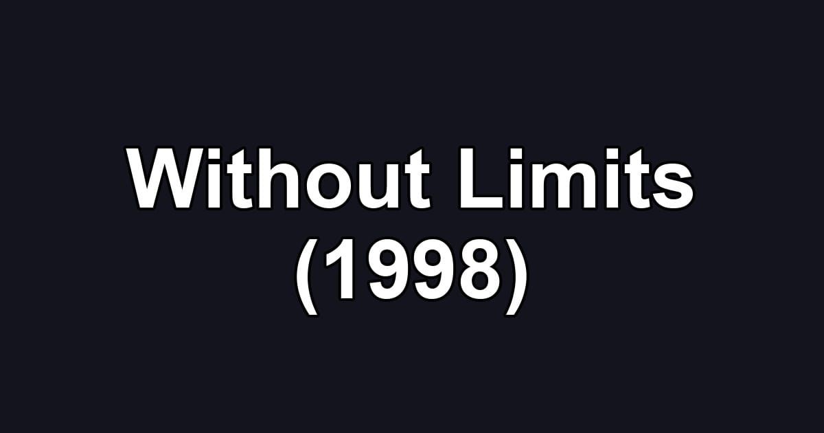 Without Limits (1998)