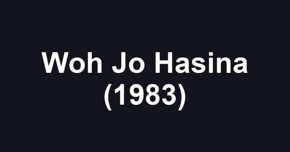 Woh Jo Hasina (1983)