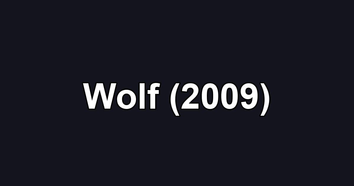 Wolf (2009)