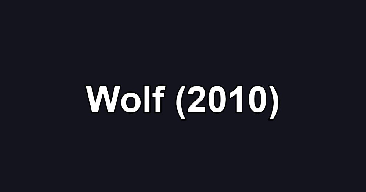 Wolf (2010)