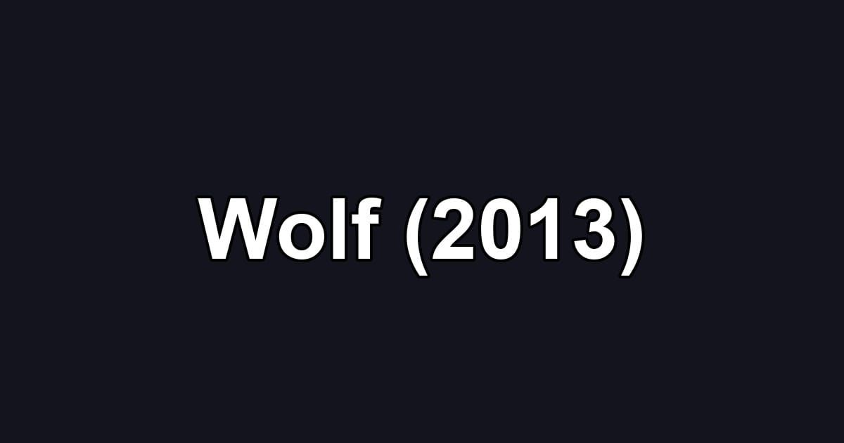 Wolf (2013)