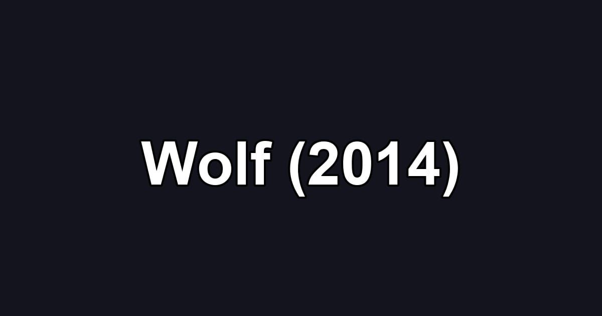 Wolf (2014)