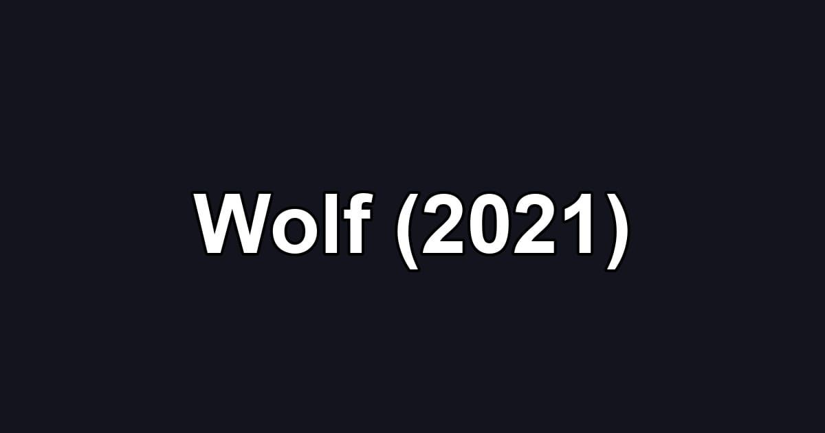 Wolf (2021)