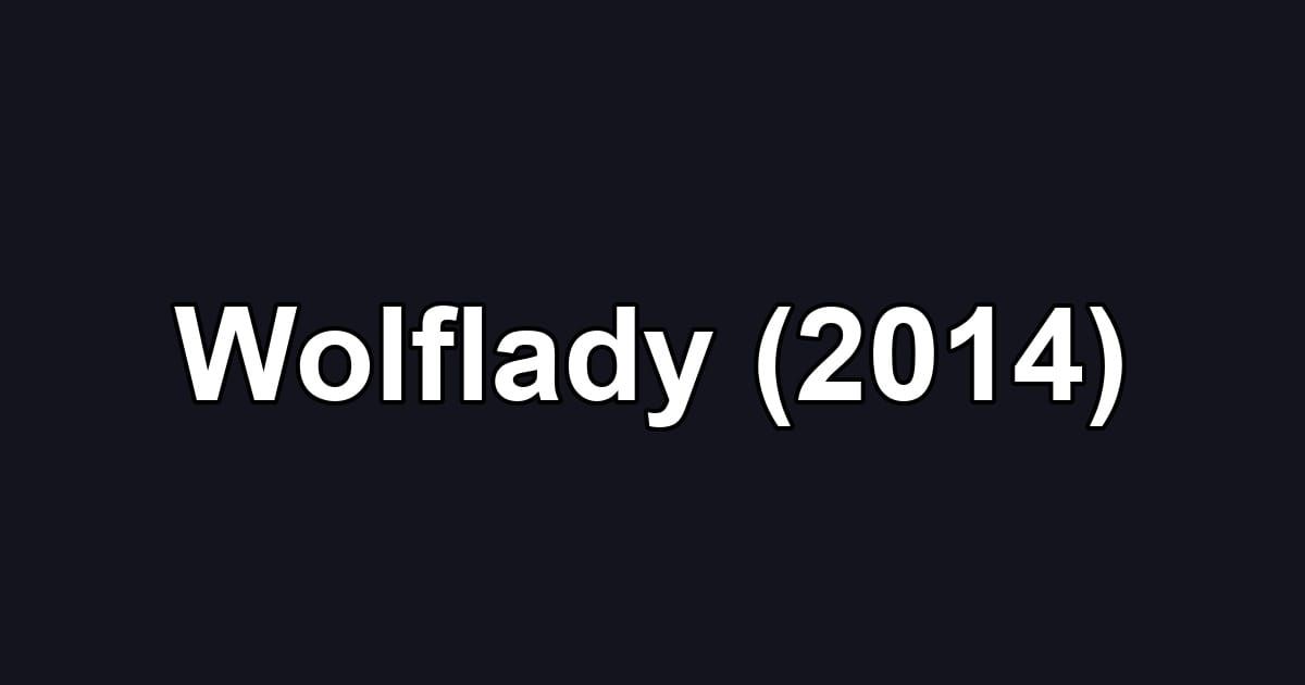 Wolflady (2014)