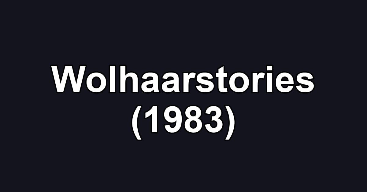 Wolhaarstories (1983)