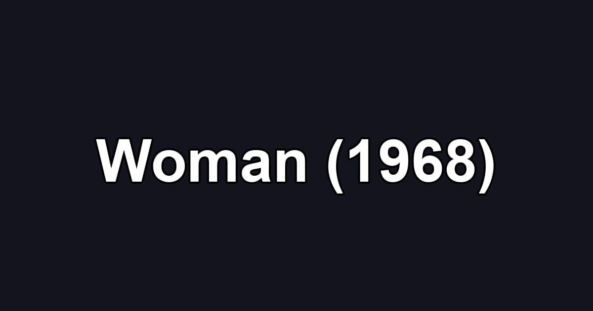 Woman (1968)