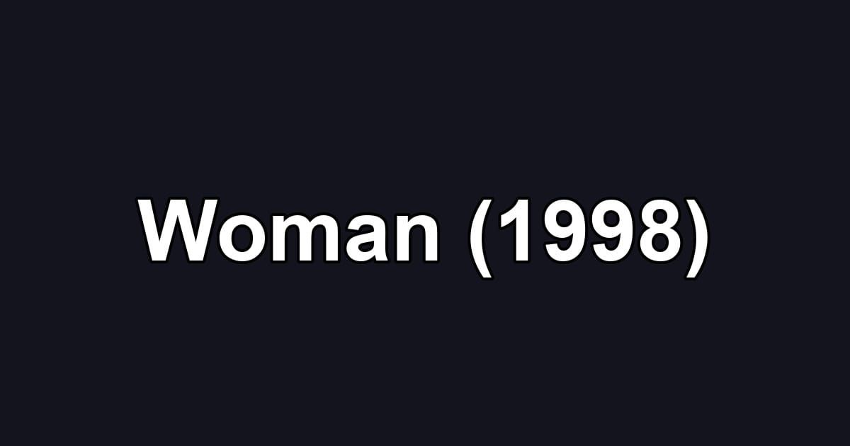 Woman (1998)