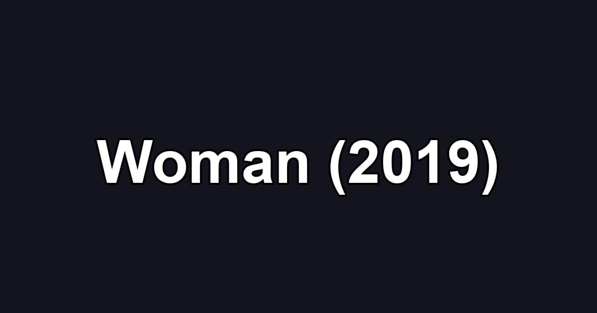 Woman (2019)