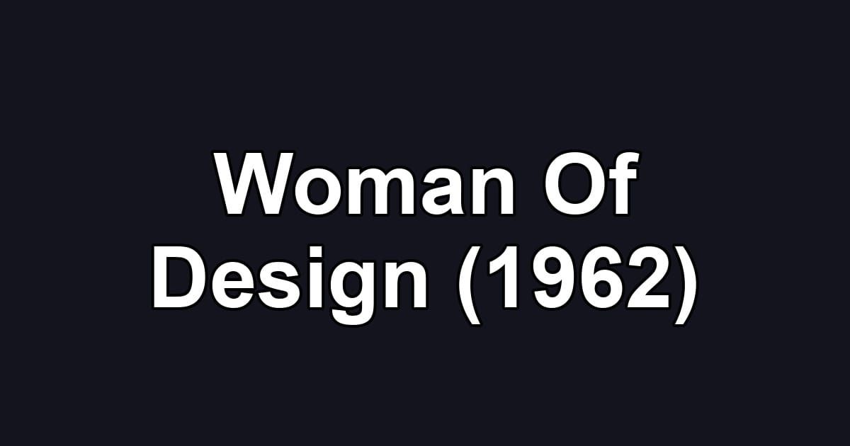 Woman Of Design (1962)