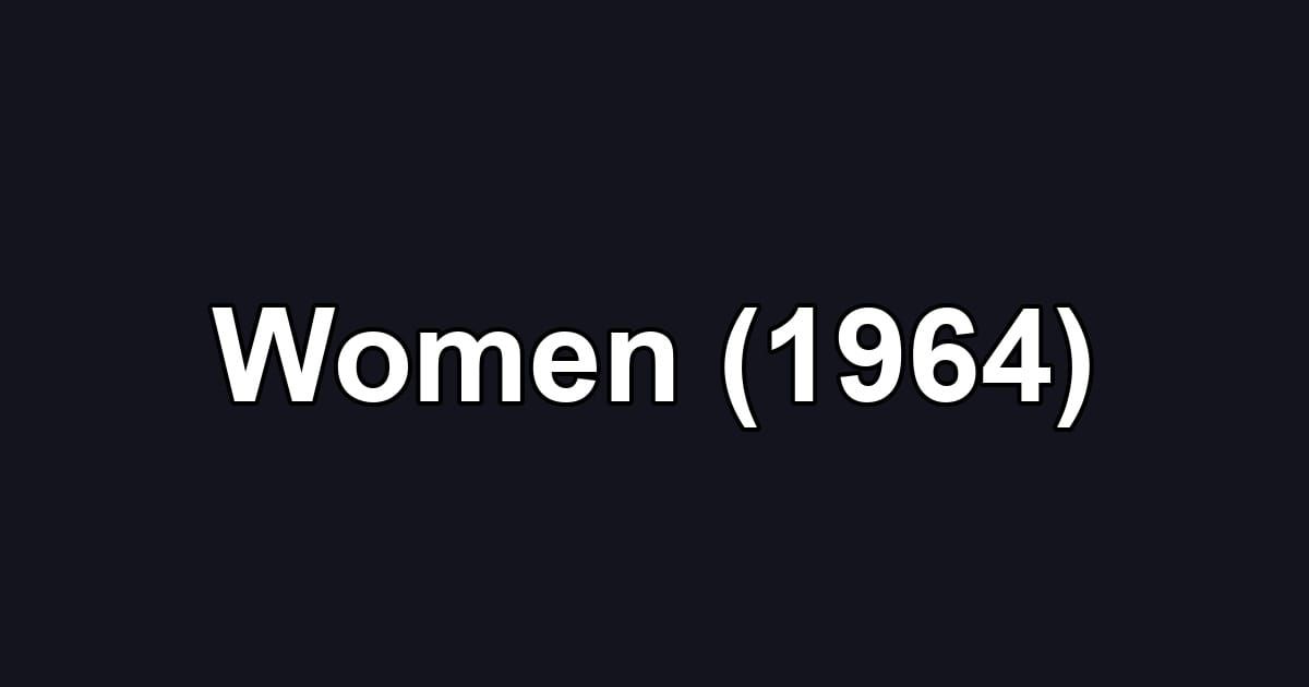 Women (1964)