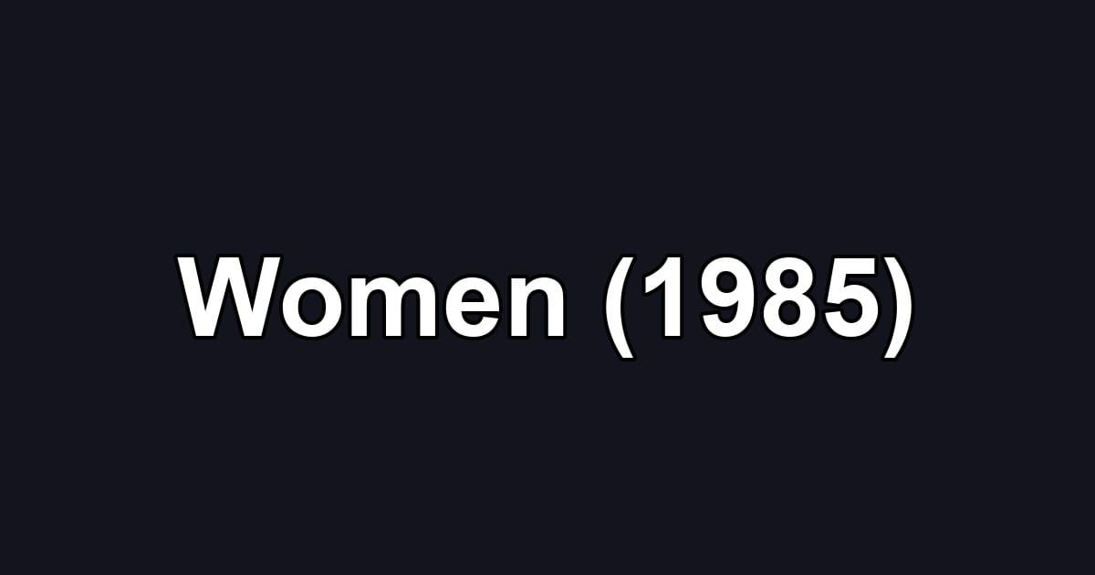 Women (1985)