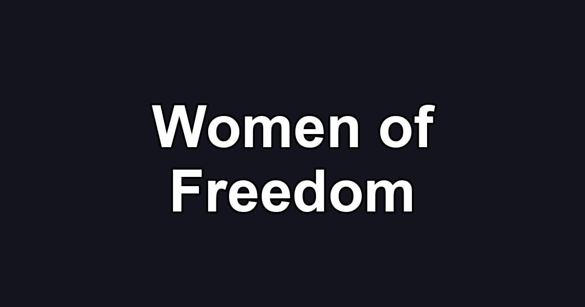 Women of Freedom