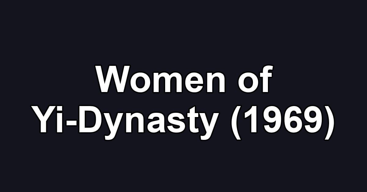 Women of Yi-Dynasty (1969)