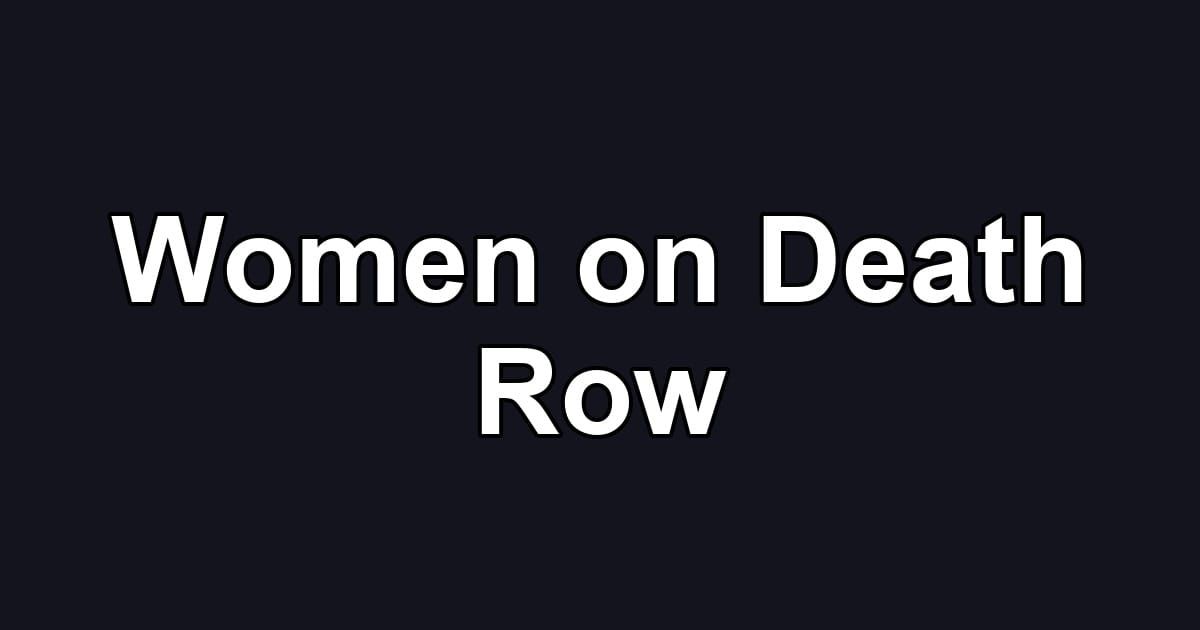 Women on Death Row