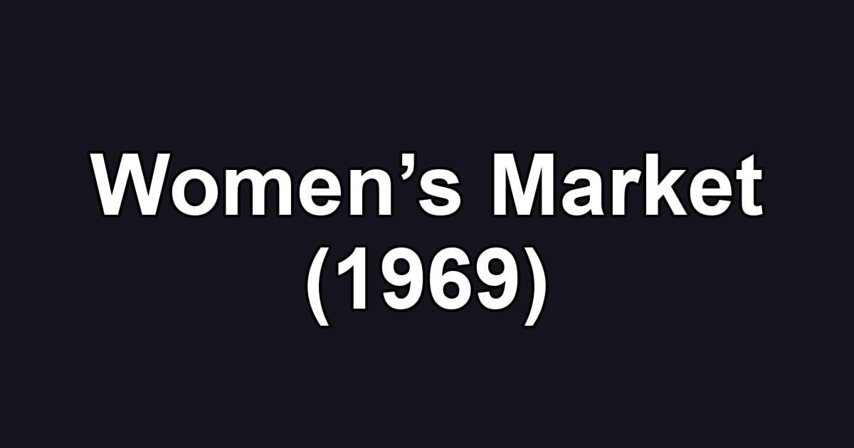 Women’s Market (1969)