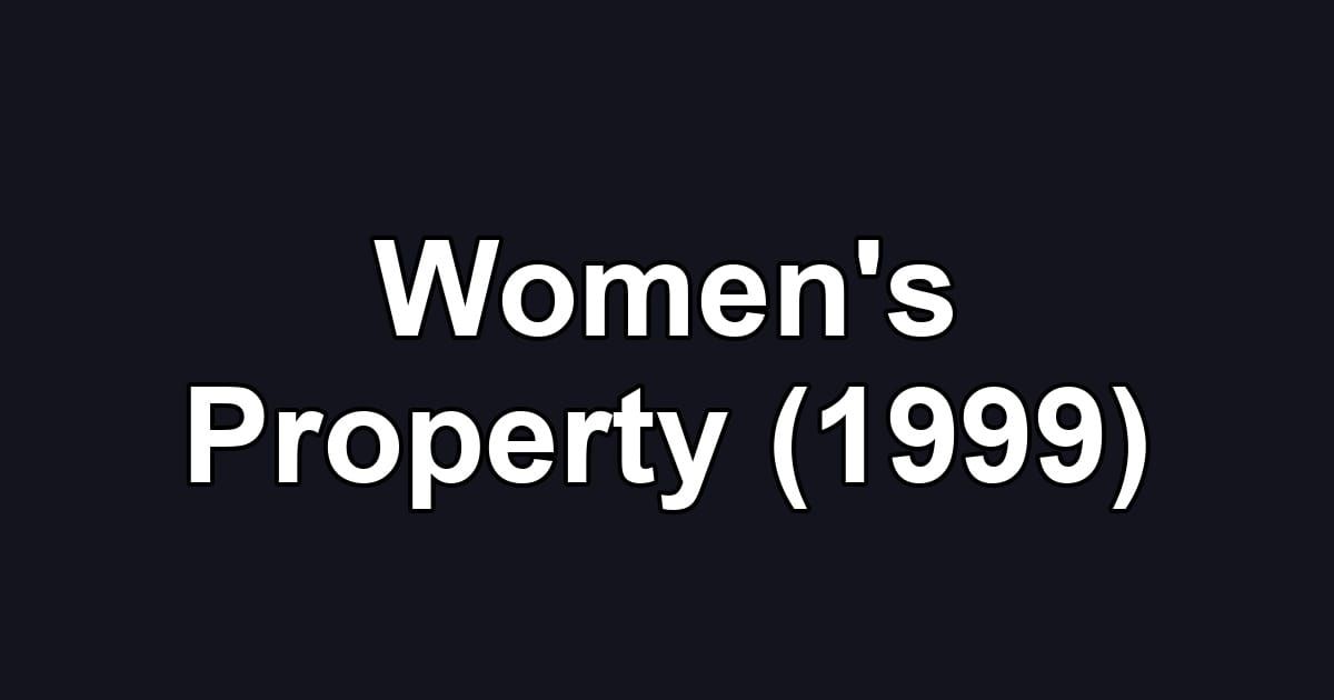 Women's Property (1999)