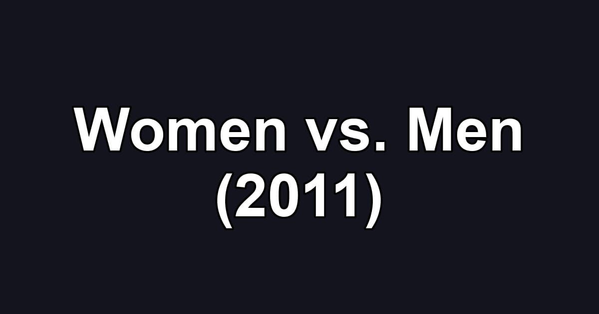 Women vs. Men (2011)