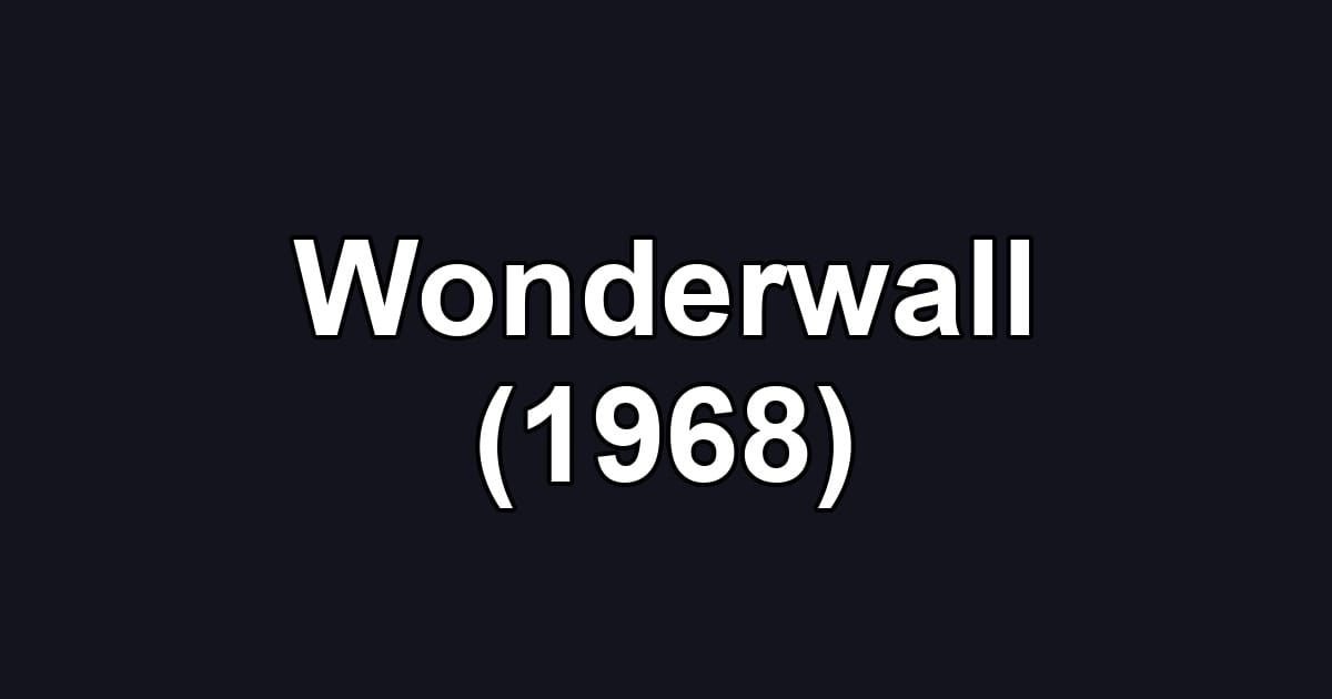 Wonderwall (1968)