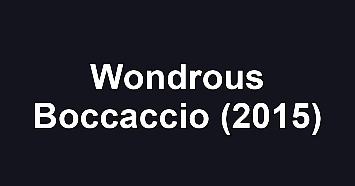 Wondrous Boccaccio (2015)
