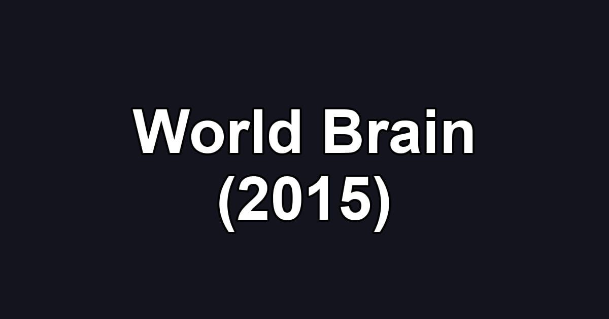 World Brain (2015)